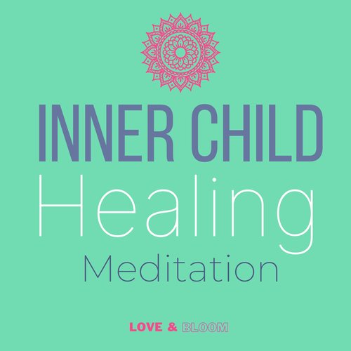 Inner child healing Meditation Reconnecting with your wounded self