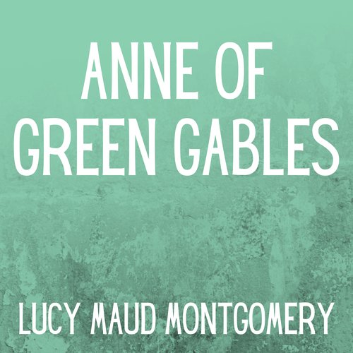 Anne of Green Gables