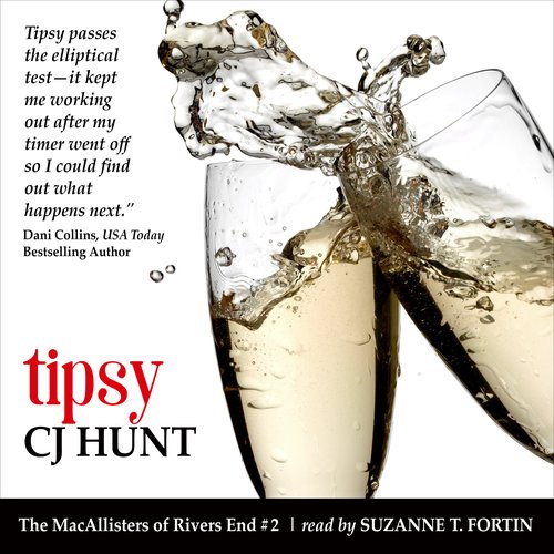 Tipsy (The MacAllisters of Rivers End #2)