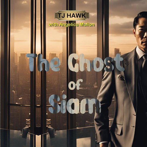 The Ghost of Siam