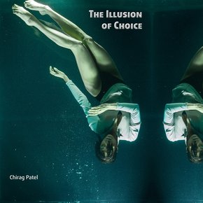 The Illusion of Choice thumbnail