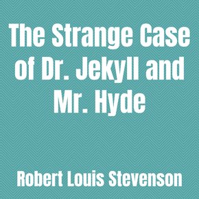 The Strange Case of Dr. Jekyll and Mr. Hyde thumbnail