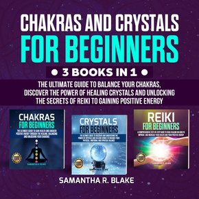 Chakras and Crystals for Beginners (3 Books in 1) thumbnail