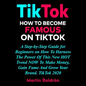 TikTok: How to Become Famous on Tik Tok thumbnail