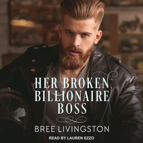 Her Broken Billionaire Boss