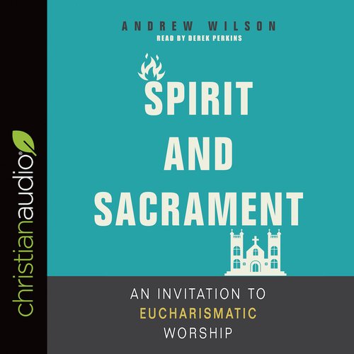 Spirit and Sacrament