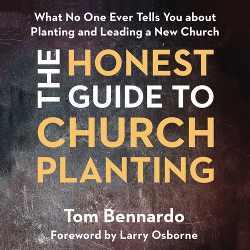 The Honest Guide to Church Planting