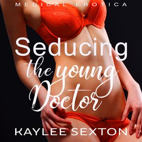 Seducing the Young Doctor thumbnail