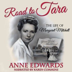 Road to Tara: The Life of Margaret Mitchell thumbnail