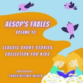 Aesop?s Fables Volume 10 thumbnail