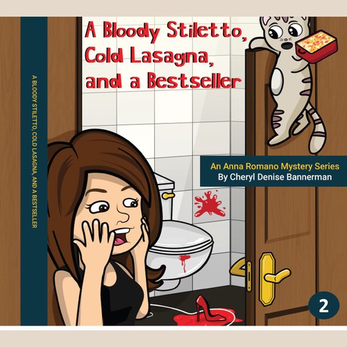 A Bloody Stiletto Cold Lasagna and a Bestseller