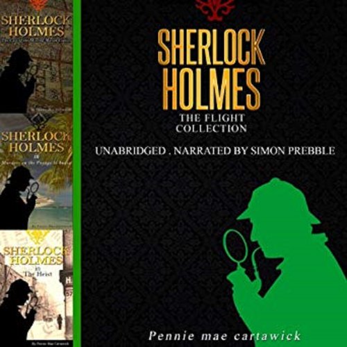 Sherlock Holmes: The Flight Collection