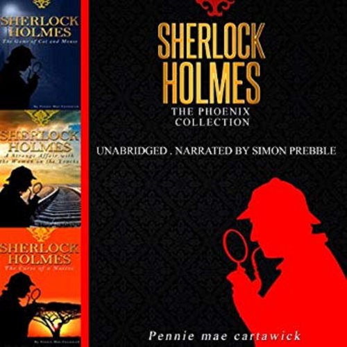 Sherlock Holmes: The Phoenix Collection