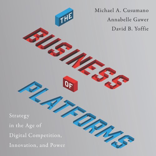 The Business of Platforms