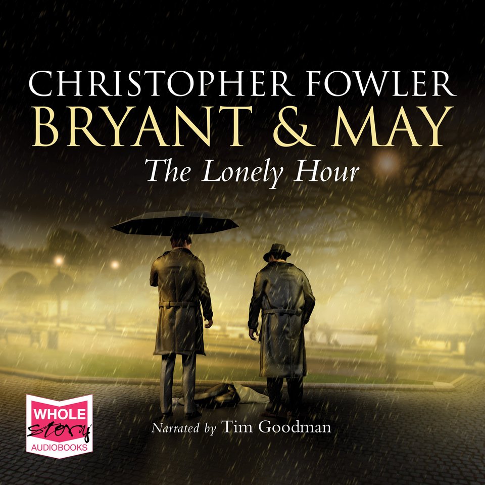 The Lonely Hour by Christopher Fowler Audiobook
