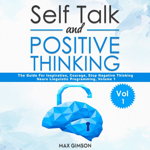 Self Talk and Positive Thinking