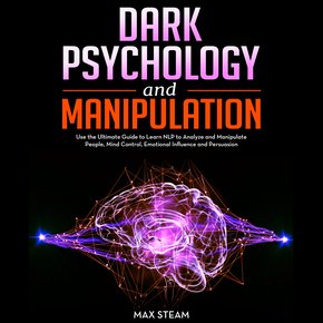 Dark Psychology and Manipulation thumbnail