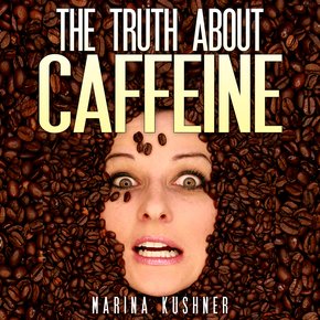 The Truth About Caffeine thumbnail