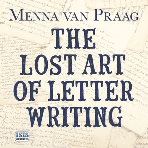 The Lost Art of Letter Writing