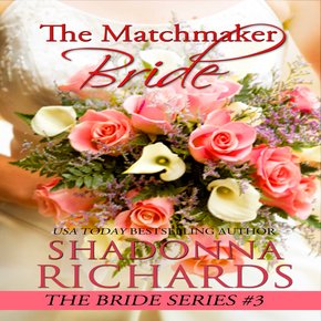 Matchmaker Bride The (A Feel Good Romantic Comedy) thumbnail
