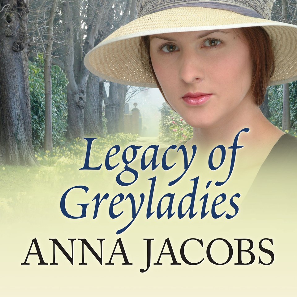 Legacy of Greyladies by Anna Jacobs - Audiobook