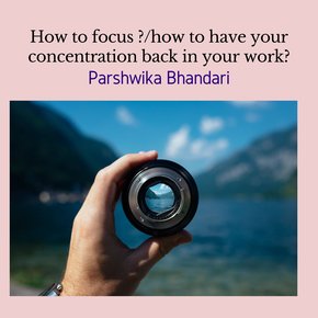 how to focus ?/how to have your concentration back in your work? thumbnail