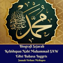 Biografi Sejarah Kehidupan Nabi Muhammad Saw Edisi Bahasa Inggris By Jannah Firdaus Mediapro Hibooks