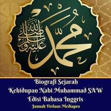 Biografi Sejarah Kehidupan Nabi Muhammad Saw Edisi Bahasa