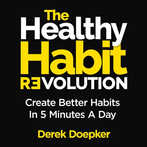 The Healthy Habit Revolution