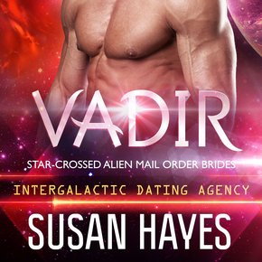 Vadir: Star-Crossed Alien Mail Order Brides (Intergalactic Dating Agency) thumbnail