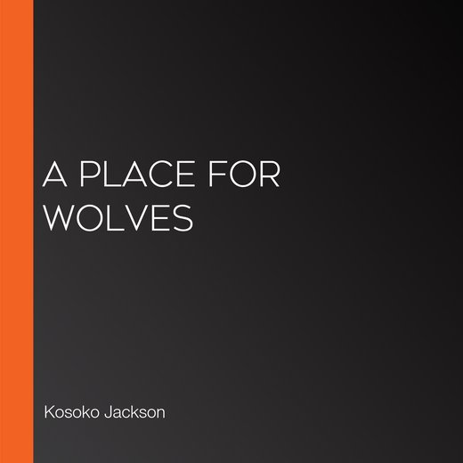 A Place for Wolves
