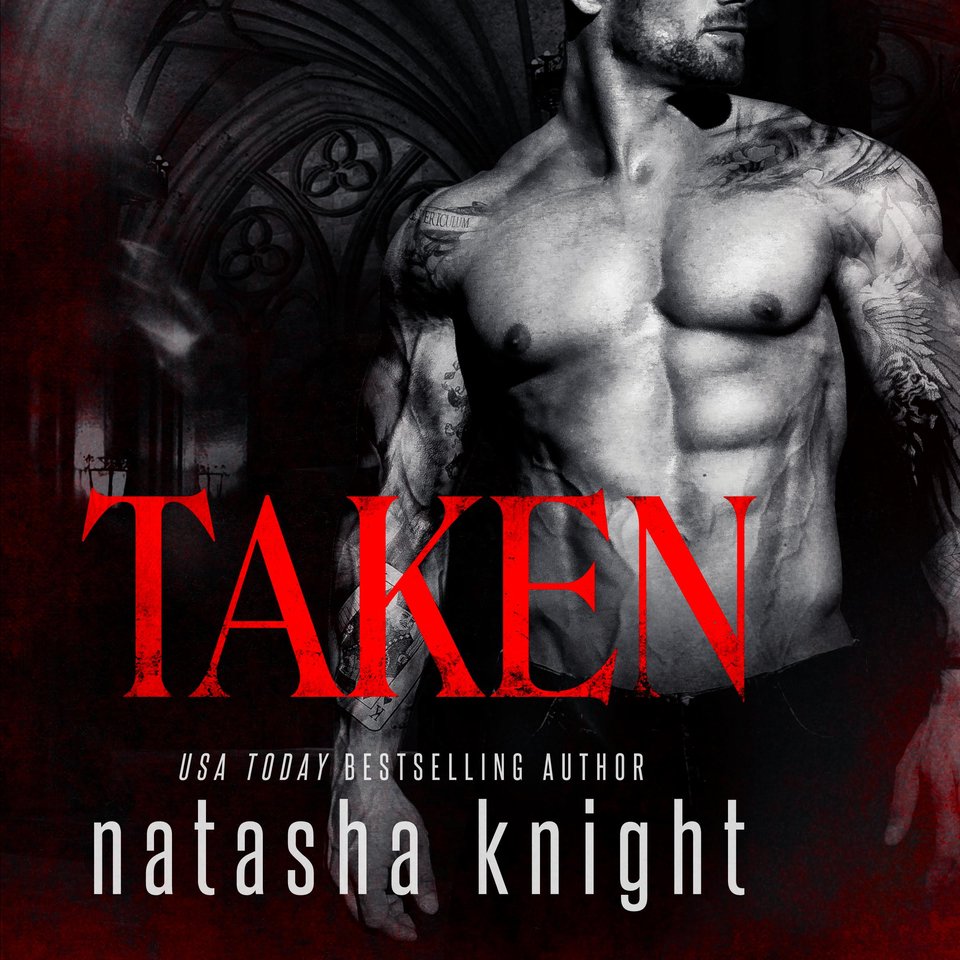 Taken by Natasha Knight - Audiobook