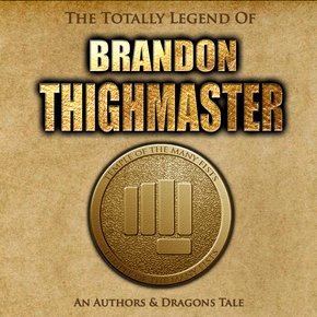 The Totally Legend of Brandon Thighmaster thumbnail