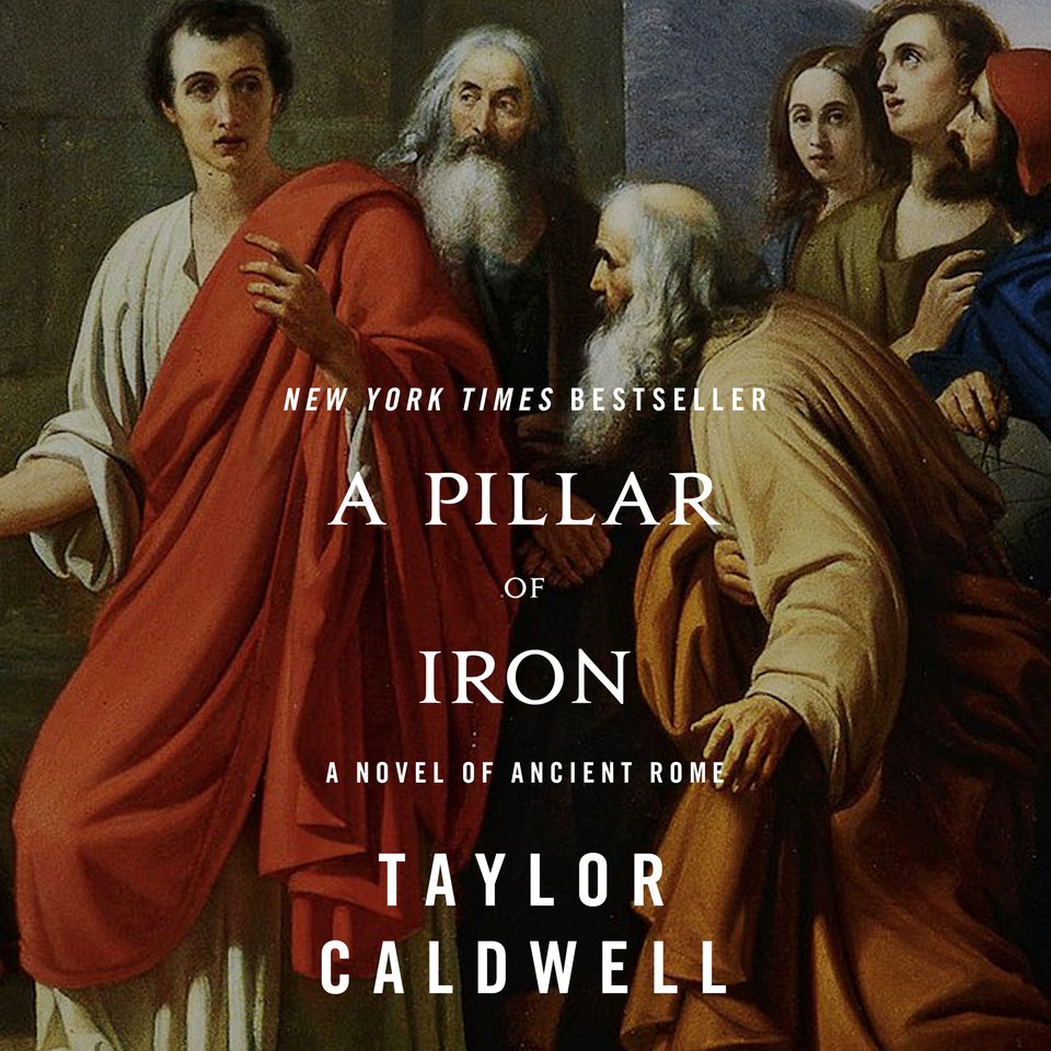 A Pillar of Iron by Taylor Caldwell Audiobook
