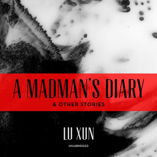 A Madman's Diary and Other Stories