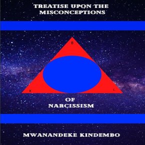 Treatise Upon The Misconceptions of Narcissism thumbnail