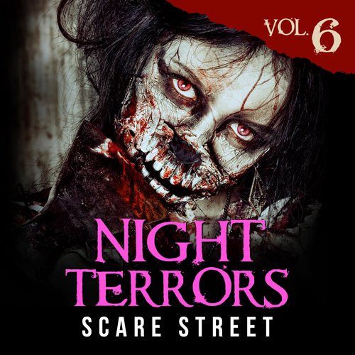 Night Terrors Vol. 6