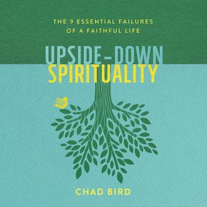 Upside-Down Spirituality thumbnail