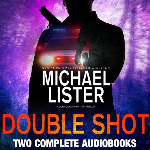 Double Shot: Two John Jordan Mystery Thrillers