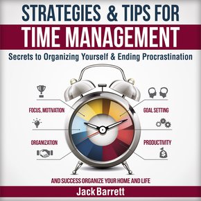 Strategies and Tips for Time Management thumbnail