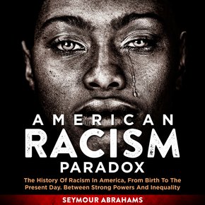 American Racism Paradox thumbnail