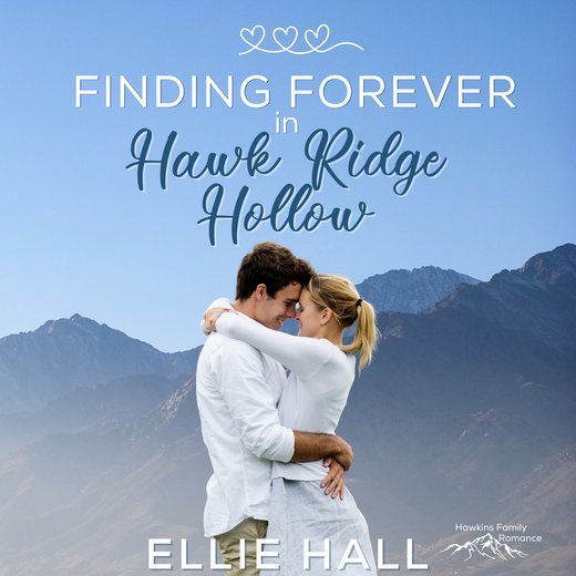 Finding Forever in Hawk Ridge Hollow