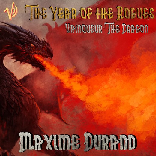 Vainqueur the Dragon Volume II: The Year of the Rogues