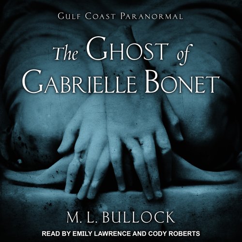 The Ghost of Gabrielle Bonet