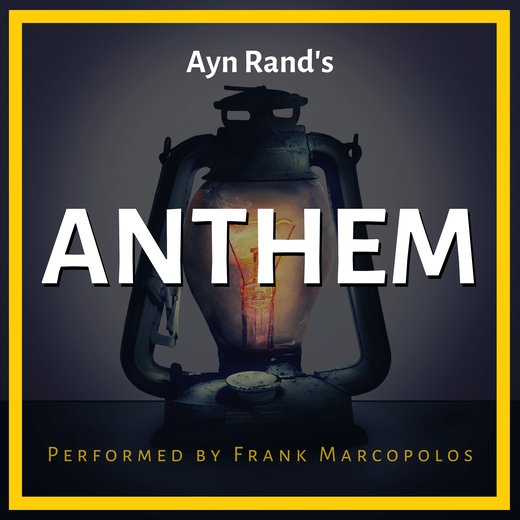 Ayn Rand's Anthem