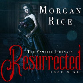 Resurrected (Book #9 in the Vampire Journals) thumbnail