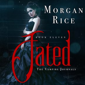 Fated (Book #11 in the Vampire Journals) thumbnail