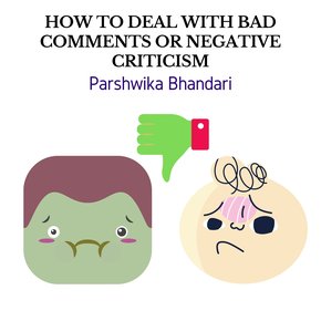 HOW TO DEAL WITH BAD COMMENTS OR NEGATIVE CRITICISM thumbnail