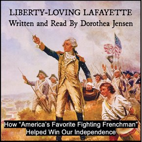 Liberty-Loving Lafayette thumbnail