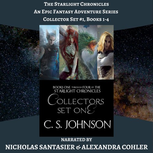 Starlight Chronicles The: An Epic Fantasy Adventure Series: Collector Set #1 Books 1-4